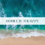 Mobile IV Naples — Convenient Rejuvenation At Your Doorstep